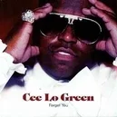 Forget You - Cee Lo Green