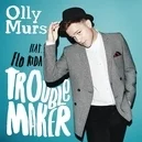 Troublemaker - Olly Murs / Flo Rida