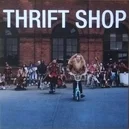 Thrift Shop - Macklemore / Ryan Lewis