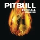 Fireball - Pitbull / John Ryan