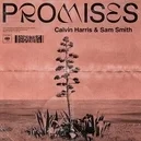 Promises - Calvin Harris / Sam Smith