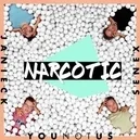 Narcotic - YouNotUs / Janieck / Senex