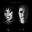 Higher Love - Kygo / Whitney Houston
