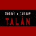 Talán - Manuel / T. Danny