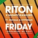 Friday - Riton / Nightcrawlers / Mustafa