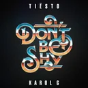 Don't Be Shy - Tiesto / Karol G