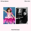 Hold Me Closer - Elton John / Britney Spears