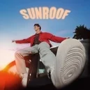 Sunroof - Nicky Youre / Dazy