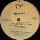 Never Be The Same Again - Melanie C
